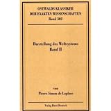 Produkt-Bild: Darstellung des Weltsystems 2: Band II, B&uuml;cher 4-5: Von der Theorie der allgemeinen Schwere / Abriss der Geschichte der Astronomie