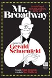Mr. Broadway: The Inside Story of the Shuberts, the Shows, and the Stars