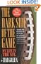 The Dark Side of the Game: My Life in the NFL