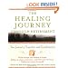 The Healing Journey Through Retirement: Your Journal of Transition and Transformation (The Healing Journey Series)
