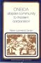 Oneida: Utopian community to modern corporation (Harper Torchbooks)