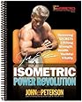 Isometric Power Revolution: Mastering the Secrets of Lifelong Strength, Health, and Youthful Vitality (Transformetrics: The Ultimate Training System)