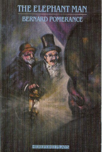 The Elephant Man (Hereford Plays) by Pomerance Bernard (1991-06-11) Paperback