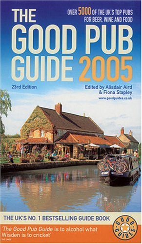 Good Pub Guide 2005 (Good Pub Guide)