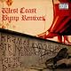 West Coast Bump Remixes