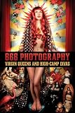 666 Photography: Virgin Queens and High-Camp Divas