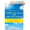 Leidest du noch oder lebst du schon?: Mit dem MB-Prozess zum Erwachen und Verstehen, dass nur Sie es �ndern k�nnen