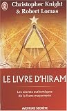 Le livre d'Hiram : La franc-maçonnerie, Vénus et la Clé secrète de la vie de Jésus