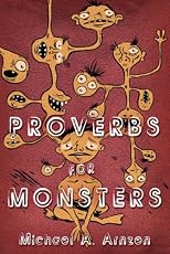 Proverbs For Monsters