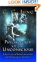 Psychology of the Unconscious: A Study of the Transformations and Symbolisms of the Libido.