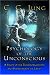 Psychology of the Unconscious: A Study of the Transformations and Symbolisms of the Libido (Collected Works of C.G. Jung - Supplements)