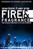 Fire and Fragrance