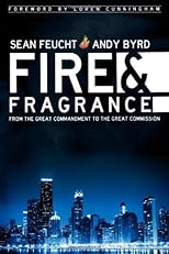 Fire and Fragrance