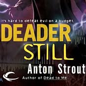 Deader Still: Simon Canderous, Book 2 | [Anton Strout]