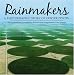 Rainmakers: A Photographic Story of Center Pivots by Groundwater Foundation ISBN 0976505800