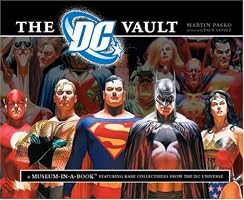 The DC Vault: A Museum-in-a-Book with Rare Collectibles from the DC Universe