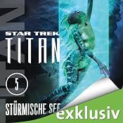 H&ouml;rbuch Star Trek. Stürmische See (Titan 5)