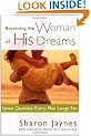 BECOMING A WOMAN OF HIS DREAMS
