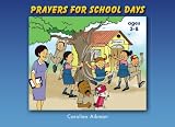 Prayers For School Days
