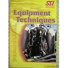 Equipment Techniques (Scuba Schools International) by Gary Clark