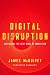 Digital Disruption