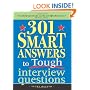 301 Smart Answers to Tough Interview Questions