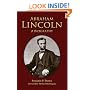 Abraham Lincoln: A Biography