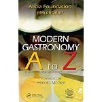 Ferran Adria – Modern Gastronomy: A to Z