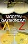Modern Gastronomy: A to Z