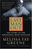 Last Man Out: The Story of the Springhill Mine Disaster