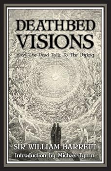 deathbed visions - sir william barrett