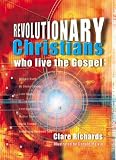 Revolutionary Christians who live the Gospel