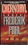 CHERNOBYL: A NOVEL (Bantam Spectra Book) Frederik Pohl