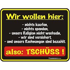 Fun-Schilder " Also Tsch�ss !!! "