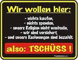 Fun-Schild - Wir wollen hier, 22 x 17 cm