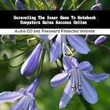 Unraveling The Inner Game To Notebook Computers Sales Success Online