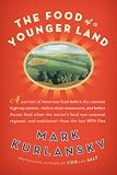The Food of a Younger Land