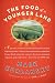 The Food of a Younger Land