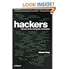 Hackers: Heroes of the Computer Revolution - 25th Anniversary Edition