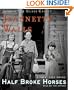 Half Broke Horses: A True-Life Novel
