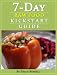 Books : The 7-Day Raw Food Kickstart Guide (Health and Wellness)