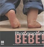 Photographiez bébé !