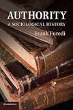 Authority : a sociological history