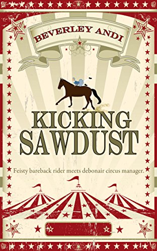 Kicking Sawdust0, by Beverley Andi