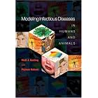 Modeling Infectious Diseases in Humans and Animals by  Matt J. Keeling and Pejman Rohani
