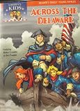 Liberty`s Kids: Across the Delaware