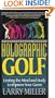 Holographic Golf: Uniting the Mind and Body to Improve Your Game