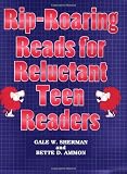 Rip-Roaring Reads for Reluctant Teen Readers: