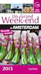 Un Grand Week-End � Amsterdam 2013