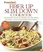 Prevention Fiber Up Slim Down Cookbook: A Four-Week Plan to Cut Cravings and Lose Weight